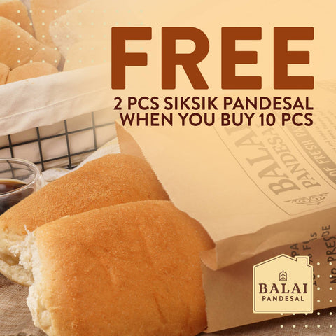 Balai Pandesal Buy 10pcs Siksik Pandesal + Get 2pcs FREE!